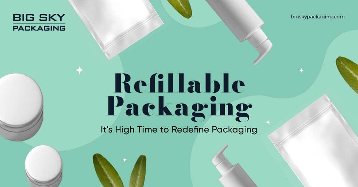 Refillable Packaging It S High Time To Redefine Packaging Beauty